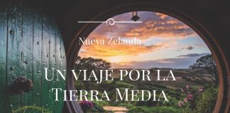 Nueva Zelanda. Un viaje por la tierra media