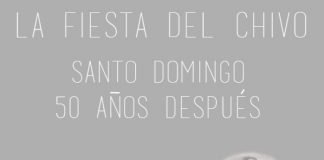 “La Fiesta del Chivo”. Santo Domingo 50 años después