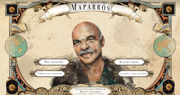 ‘Maparrós: Cartografía multimedia de Martín Caparrós’ 'Inicio' de Maparrós