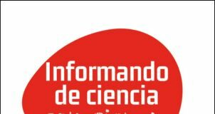 ‘Informando de Ciencia con Ciencia’ 'Informando de Ciencia con Ciencia'