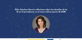 Pilar Sánchez-García reflexiona sobre los desafíos de la IA en el periodismo en el marco del proyecto IA-COM